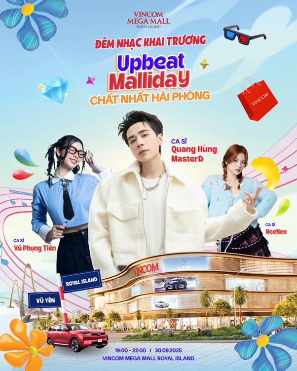 KHAI TRƯƠNG VINCOM MEGA MALL ROYAL ISLAND – TÂM ĐIỂM “CHẤT NHẤT HẢI PHÒNG”
