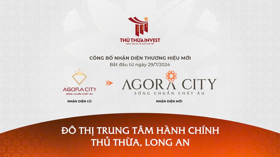 Thủ Thừa Invest: Công bố thay đổi nhận diện dự án Agora City